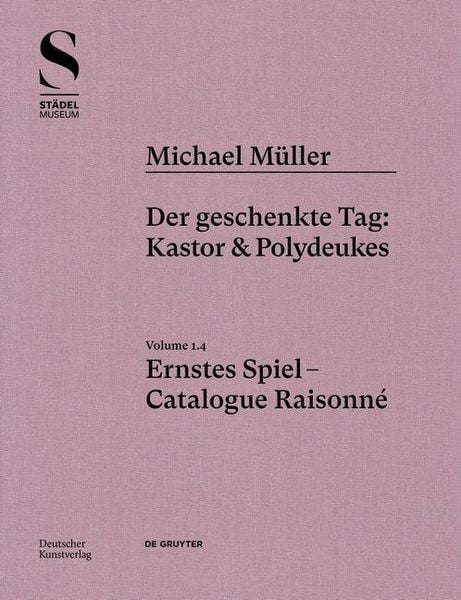 Produktbild: Michael M&uuml;ller. Ernstes Spiel. Catalogue Raisonn&eacute;