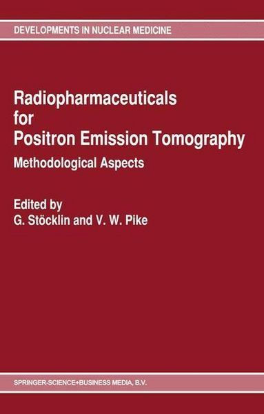 Produktbild: Radiopharmaceuticals for Positron Emission Tomography - Methodological Aspects