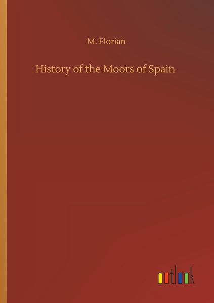 Produktbild: History of the Moors of Spain