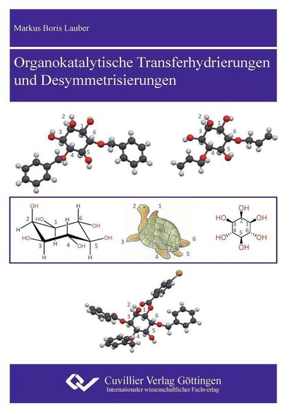 Produktbild: Organokatalytische Transferhydrierungen und Desymmetrisierungen