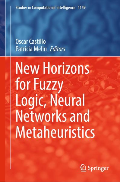Produktbild: New Horizons for Fuzzy Logic, Neural Networks and Metaheuristics