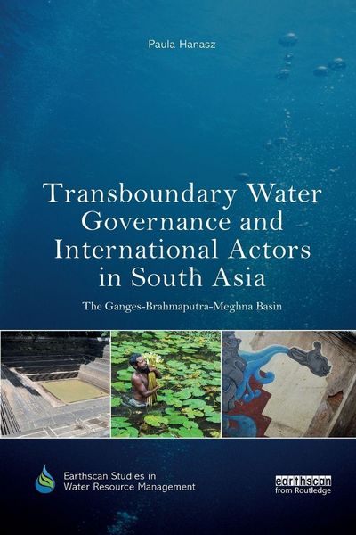 Produktbild: Transboundary Water Governance and International Actors in South Asia