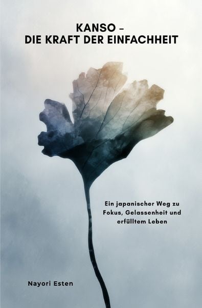 Produktbild: Kanso &ndash; Die Kraft der Einfachheit