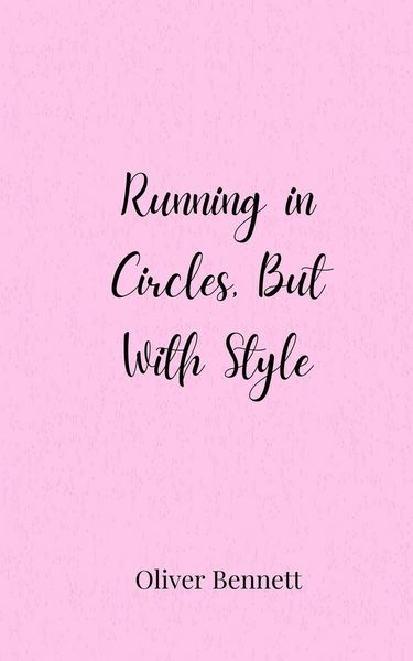Produktbild: Running in Circles, But With Style