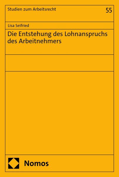 Produktbild: Die Entstehung des Lohnanspruchs des Arbeitnehmers