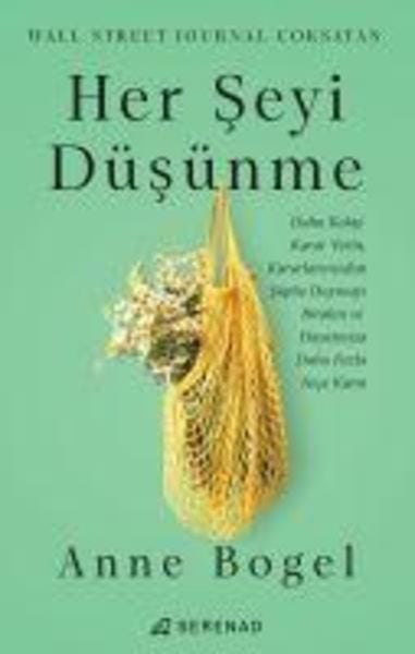Her Seyi Düsünme, Taschenbuch von Anne Bogel, Hayy Kitap