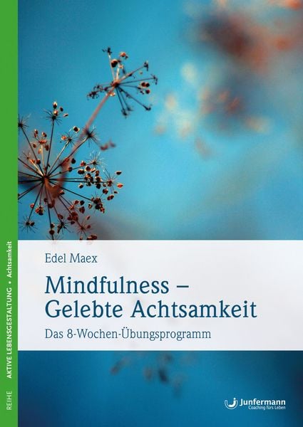 Produktbild: Mindfulness - Gelebte Achtsamkeit