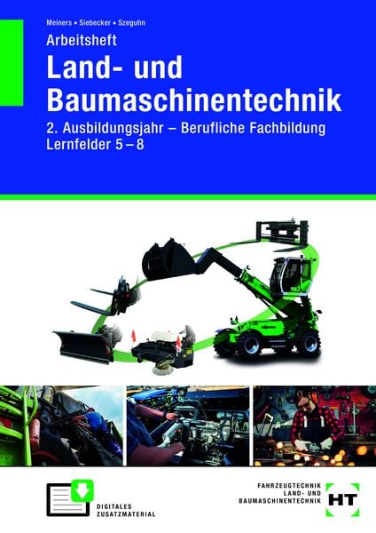Produktbild: Arbeitsheft Land- und Baumaschinentechnik. 2. Ausbildungsjahr - Lernfelder 5 - 8