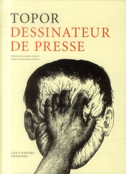 Produktbild: Topor, dessinateur de presse