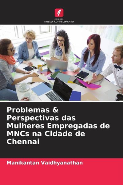 Produktbild: Problemas & Perspectivas das Mulheres Empregadas de MNCs na Cidade de Chennai