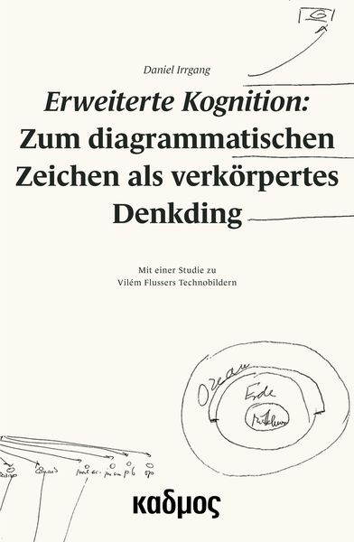 Produktbild: Erweiterte Kognition: Zum diagrammatischen Zeichen als verk&ouml;rpertes Denkding