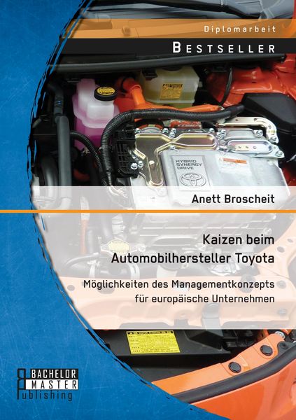 Produktbild: Kaizen beim Automobilhersteller Toyota: M&ouml;glichkeiten des Managementkonzepts f&uuml;r europ&auml;ische Unternehmen