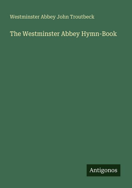 Produktbild: The Westminster Abbey Hymn-Book