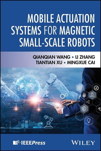Produktbild: Mobile Actuation Systems for Magnetic Small-scale Robots