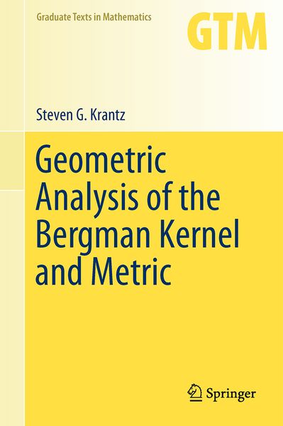 Produktbild: Geometric Analysis of the Bergman Kernel and Metric