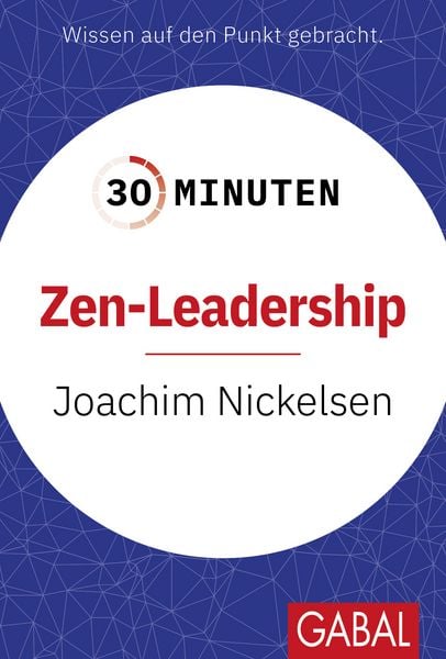 Produktbild: 30 Minuten Zen-Leadership