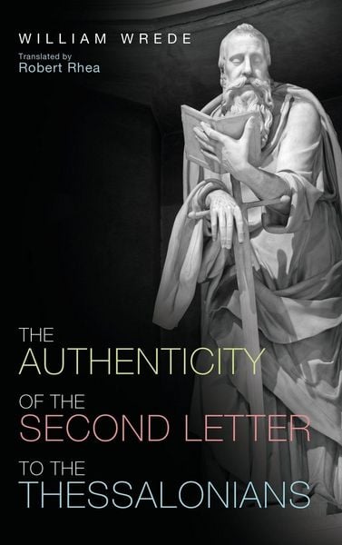 Produktbild: The Authenticity of the Second Letter to the Thessalonians