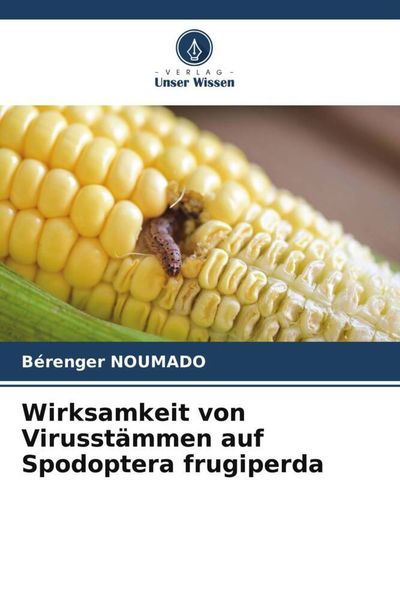 Produktbild: Wirksamkeit von Virusst&auml;mmen auf Spodoptera frugiperda