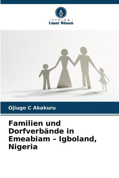 Produktbild: Familien und Dorfverb&auml;nde in Emeabiam - Igboland, Nigeria