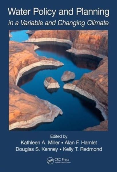 Produktbild: Water Policy and Planning in a Variable and Changing Climate
