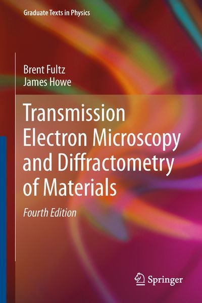 Produktbild: Transmission Electron Microscopy and Diffractometry of Materials