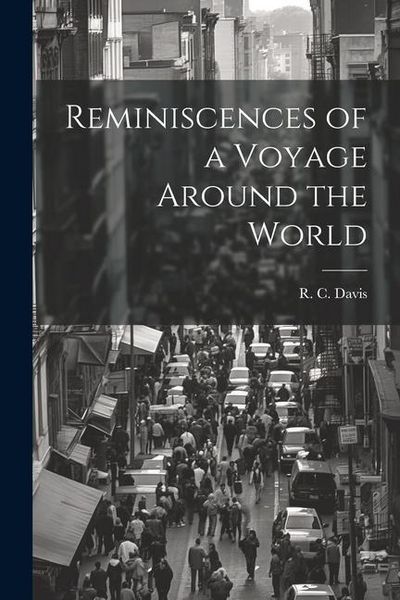 Produktbild: Reminiscences of a Voyage Around the World
