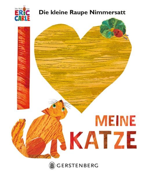 Produktbild: Die kleine Raupe Nimmersatt - Ich liebe meine Katze