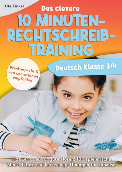 Produktbild: Deutsch Klasse 3/4 - Das clevere 10 Minuten-Rechtschreibtraining