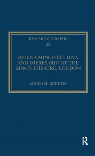 Produktbild: Regina Mingotti: Diva and Impresario at the King's Theatre, London