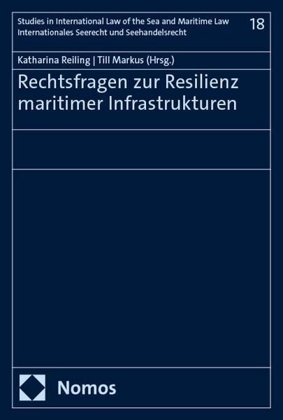 Produktbild: Rechtsfragen zur Resilienz maritimer Infrastrukturen