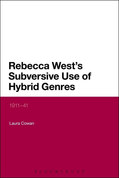 Produktbild: Rebecca West's Subversive Use of Hybrid Genres