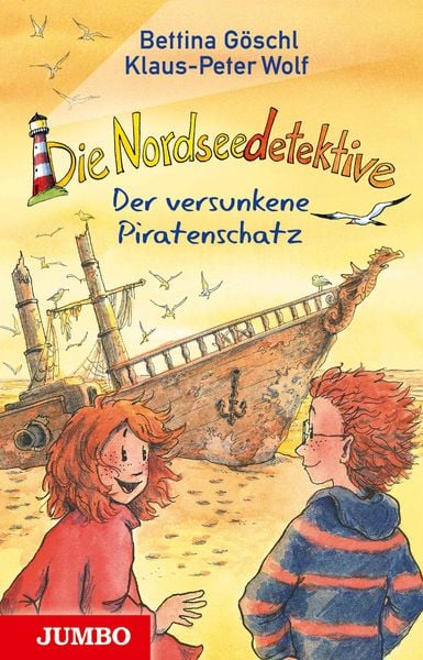 Die Nordseedetektive (Band 5) – Der versunkene Piratenschatz, Gebundene Ausgabe von Bettina Göschl,Klaus-Peter Wolf, Jumbo, 978-3-8337-3683-4