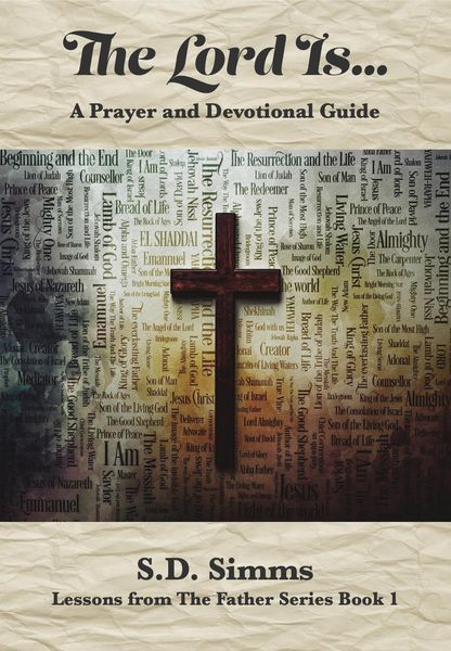 Produktbild: The Lord Is ... (Lessons From the Father Series, #1)