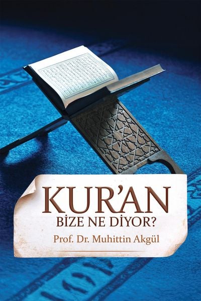 Produktbild: Kur'an Bize Ne Diyor?