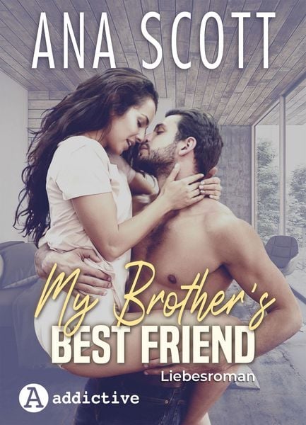 Produktbild: My Brother's Best Friend: Liebesroman
