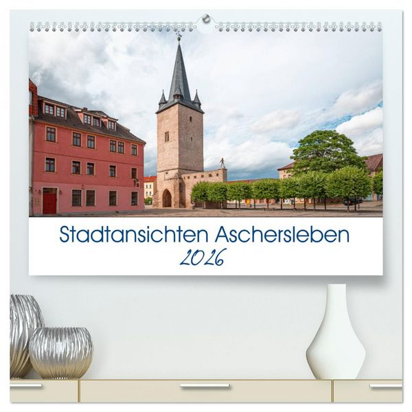 Produktbild: Stadtansichten Aschersleben (hochwertiger Premium Wandkalender 2026 DIN A2 quer), Kunstdruck in Hochglanz