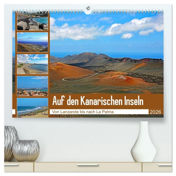 Produktbild: Auf den Kanarischen Inseln (hochwertiger Premium Wandkalender 2026 DIN A2 quer), Kunstdruck in Hochglanz