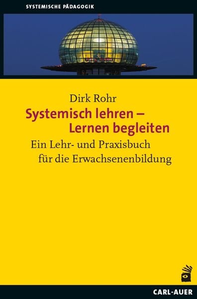 Systemisch lehren – Lernen begleiten