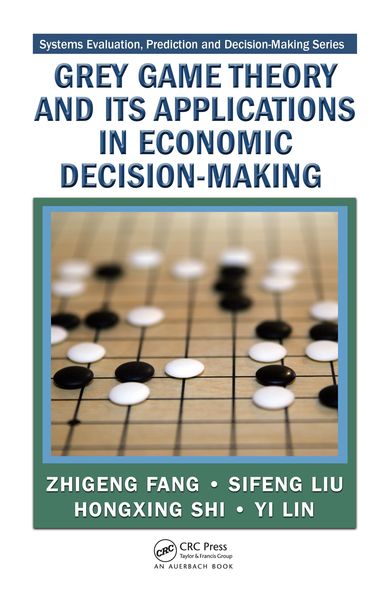 Produktbild: Grey Game Theory and Its Applications in Economic Decision-Making