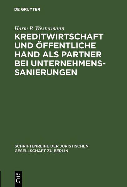 Produktbild: Kreditwirtschaft und &ouml;ffentliche Hand als Partner bei Unternehmenssanierungen