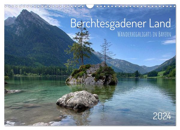 Berchtesgadener Land - Wanderhighlights in Bayern (Wandkalender 2024 DIN A3 quer), CALVENDO Monatskalender