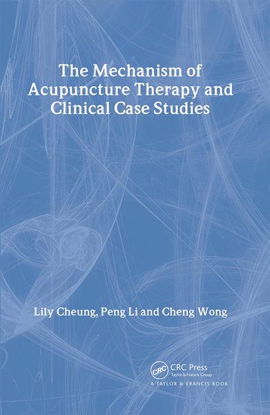 Produktbild: Mechanism of Acupuncture Therapy and Clinical Case Studies