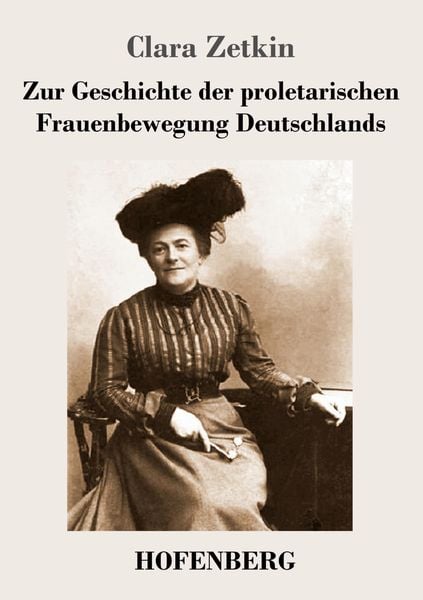 Produktbild: Zur Geschichte der proletarischen Frauenbewegung Deutschlands