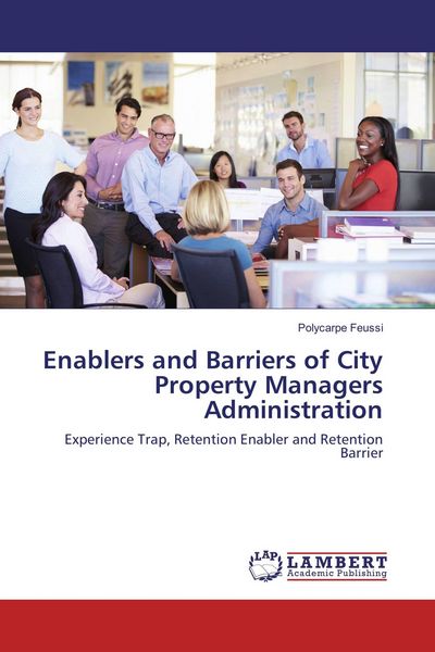 Produktbild: Enablers and Barriers of City Property Managers Administration
