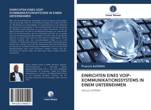 Einrichten Eines Voip-Kommunikationssystems in Einem Unternehmen, Taschenbuch von Francis Alonga, Sciencia Scripts, 9786202582520