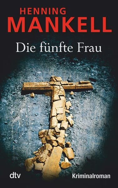 Book cover of Die fünfte Frau / Kurt Wallander Band 7