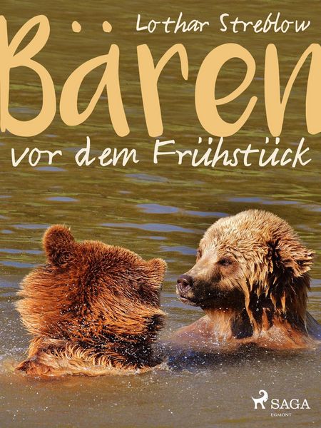 Produktbild: B&auml;ren vor dem Fr&uuml;hst&uuml;ck - Erz&auml;hlungen