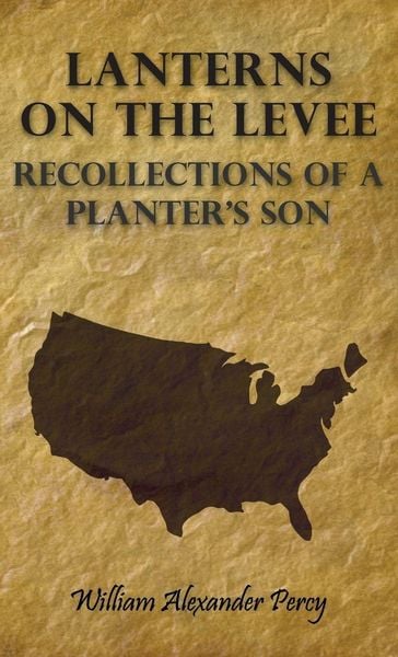 Produktbild: Lanterns on the Levee - Recollections of a Planter's Son