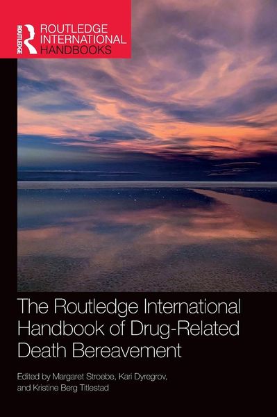 Produktbild: The Routledge International Handbook of Drug-Related Death Bereavement