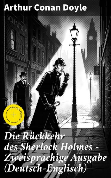 Produktbild: Die R&uuml;ckkehr des Sherlock Holmes - Zweisprachige Ausgabe (Deutsch-Englisch)
